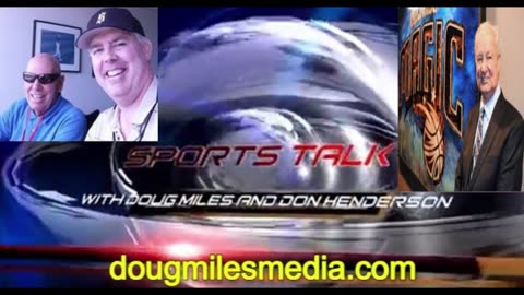 "SPORTS TALK" WITH DON HENDERSON AND DOUG MILES GUEST ORLANDO MAGIC PRESIDENT PAT WILLIAMS