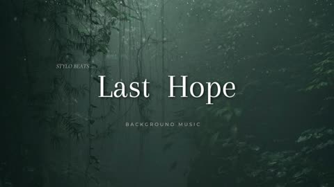 Stylo Beats - Last Hope ( Background Music ) heart background