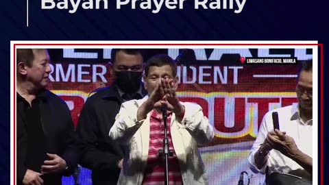 FPRRD, nakiisa sa Laban Kasama ang Bayan Prayer Rally sa Liwasang Bonifacio sa Maynila