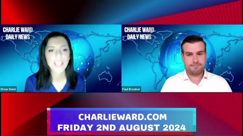 CHARLIE WARD DAILY NEWS WITH PAUL BROOKER & DREW DEMI - FRIDAY 2ND AUGUST 2024