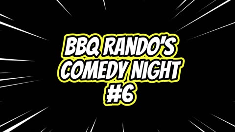 🎤Comedy Night BBQ Rando Ranch #6