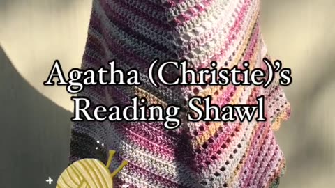 Agatha (Christie)'s Reading Shawl - part 2