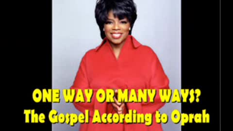 Oprah on Jesus: Is Jesus the Only Way to God?