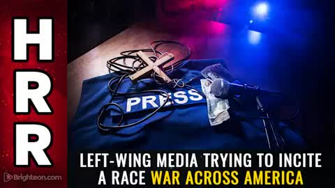 03-30-21 - Left-Wing Media Trying to INCITE a RACE WAR across America