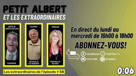 Petit Albert et les extraordinaires Épisode #58 - Avec Reynald Du Berger et Michelle Blanc