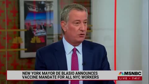 NYC Mayor Bill de Blasio: If you choose not to {get vaccinated, you have go on unpaid leave