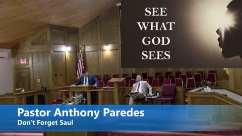 Pastor Anthony Paredes // " Don't Forget Saul "