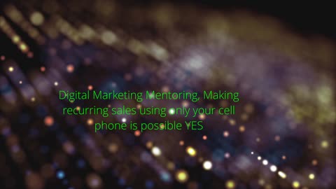 Digital Marketing Mentoring, Making recurring sales using only your cell phone is possible YES