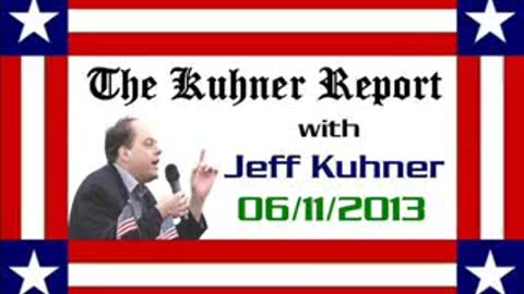 06-11-13 The Kuhner Report (,)