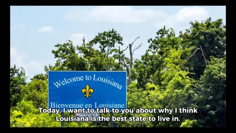 Why is it better to stay in Louisiana than other states?