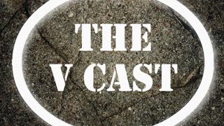 The V Cast - Episode 23 - Homogenized Holiday Hangover w/ Angel