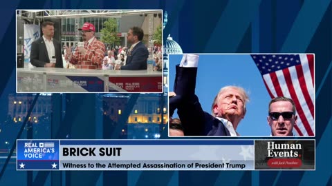 BRICK SUIT'S FIRST HAND ACCOUNT OF THE TRUMP ASSASSINATION ATTEMPT