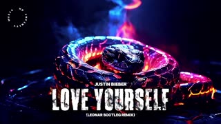 Love Yourself - Justin Bieber (Leonar Bootleg Remix)