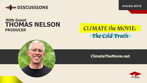 Discussion with Thomas Nelson | Climate The Movie