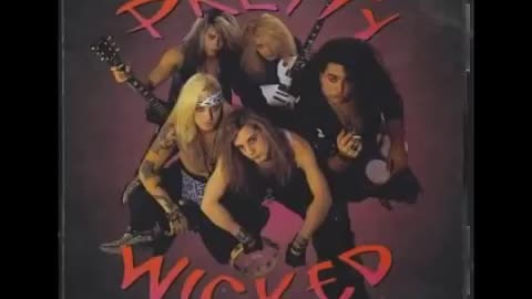 Pretty Wicked , Pretty Wicked, 1992