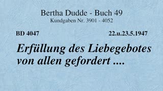 BD 4047 - ERFÜLLUNG DES LIEBEGEBOTES VON ALLEN GEFORDERT ....