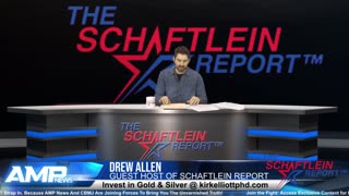Schaftlein Report | Guest Host Drew Allen