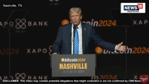 Trump's Campaign Speech at Bitcoin 2024 Nashville 🪙🗳️