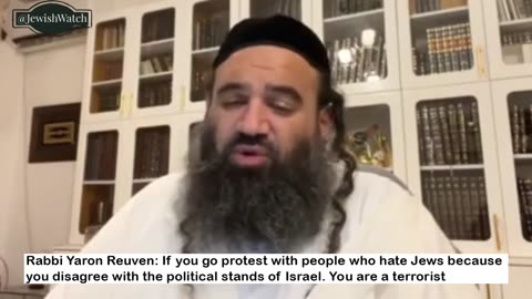 If You Protest Against Israel You Are a Terrorist. Rabbi Yaron Reuven - Stay in your lane Goyim