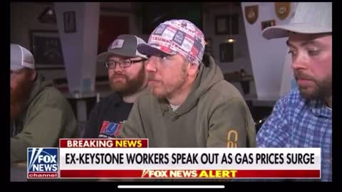 Out of work Keystone pipeline workers reveal the lies of the Biden Admin