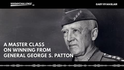 Patton - A Master Class on Winning