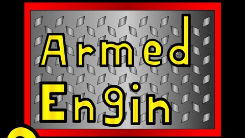 Armed Engines Intro
