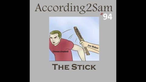 According2Sam #94 'The Stick'