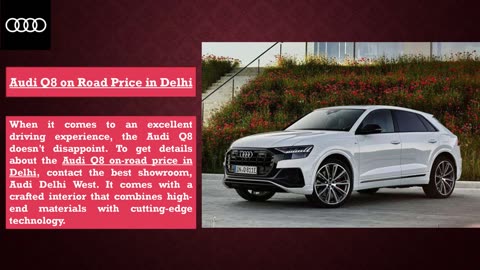 Audi Q8 on Road Price in Delhi