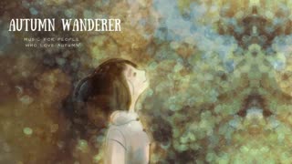 Autumn wanderer, Pat and the duck, autumn lovers music