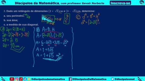 Em casa 02) Dado um retângulo, determine seu perímetro; área e diagonal - Discípulos da matemática