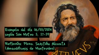 Evangelio del día 06/03/2024 según San Mateo 5, 17-19 - Pbro. Sebastián Alcorta