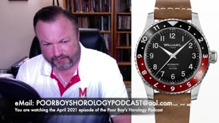 Poor Boy’s Horology Podcast, April 2021, William L 1985
