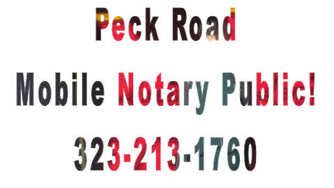 Peck Road Mobile Notary Public Available