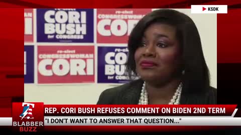 Rep. Cori Bush Refuses Comment On Biden 2nd Term