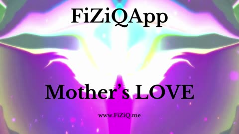 FiZIQApp - Mother's LOVE Sample