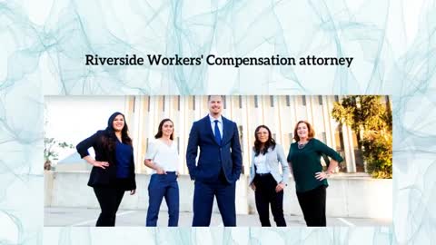 Riverside Workers' Compensation attorney