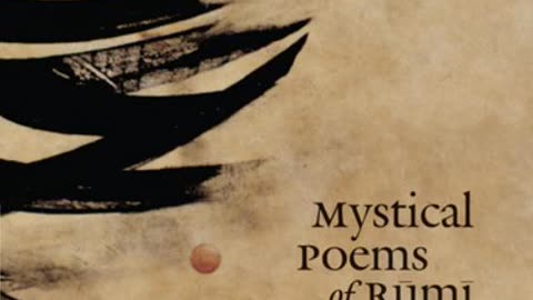 The Mystical Poems of Rumi