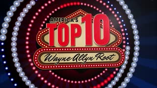 America’s Top Ten Countdown with Wayne Allyn Root 1-14-23