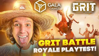 GRIT BATTLE ROYALE - GALA GAMES X EPIC GAMES, PLAY TO EARN SHOOTER!