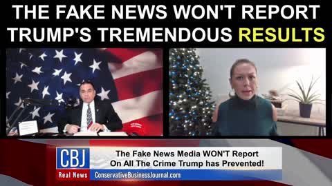 The Fake News Won't Report on President Trump's Tremendous Results!