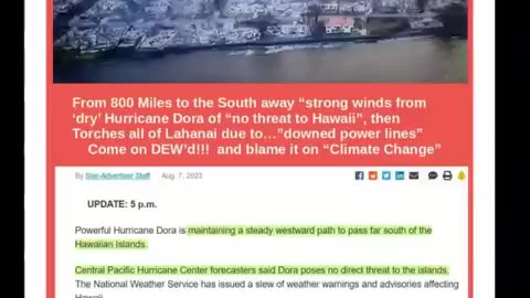 DEW'D Hawaii Torched !!! A "Dry Hurricane from 800 miles away" Manufactured Climate Change Agenda