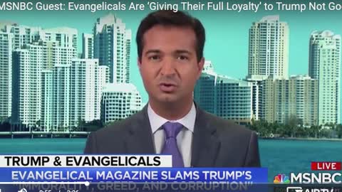 MSNBC: Evangelicals Are ‘Giving Their Full Loyalty’ To Trump Not God