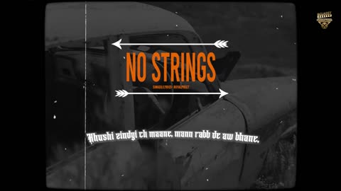 NO STRINGS __ ROYALPREET __ OFFICIAL VIDEO __ BCLASSY PRODUCTIONS __ LATEST PUNJABI SONGS 2024