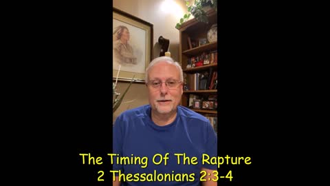 The Timing Of The Rapture