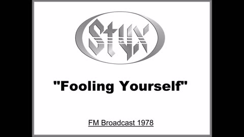 Styx - Fooling Yourself (Live in San Francisco 1978) Soundboard