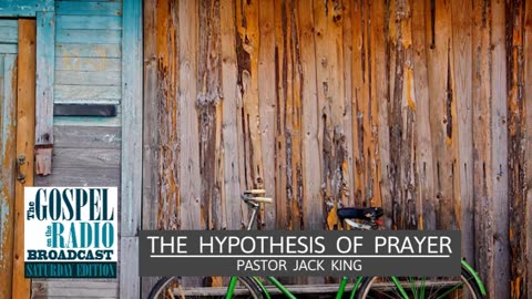 The Hypothesis Of Prayer