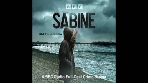 Sabina by Mark Healy. BBC RADIO DRAMA