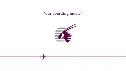 Qatar Airways New Boarding music (Full Version)