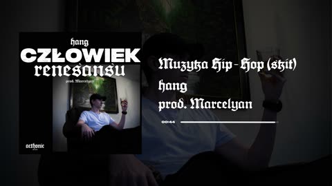 Hang - Muzyka Hip-Hop (skit)