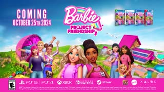 Barbie Project Friendship - Official Announcement Trailer
